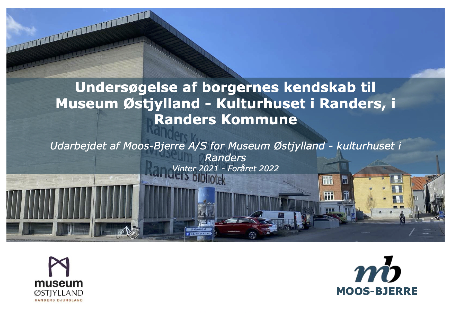 Undersøgelse museum østjylland